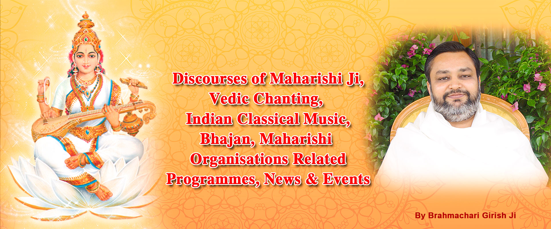 Dedicated to His Holiness Maharishi Mahesh Yogi Ji